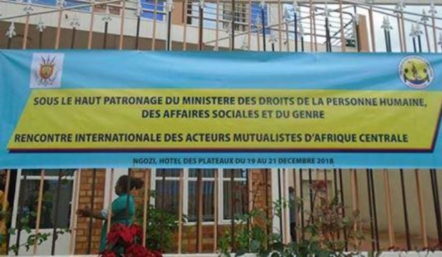 Rencontre internationale des acteurs mutualistes d'Afrique centrale - 19 au 21 Décembre 2018 à Ngozi (Burundi)
